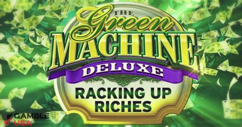 The Green Machine Deluxe Racking Up Riches 1xbet